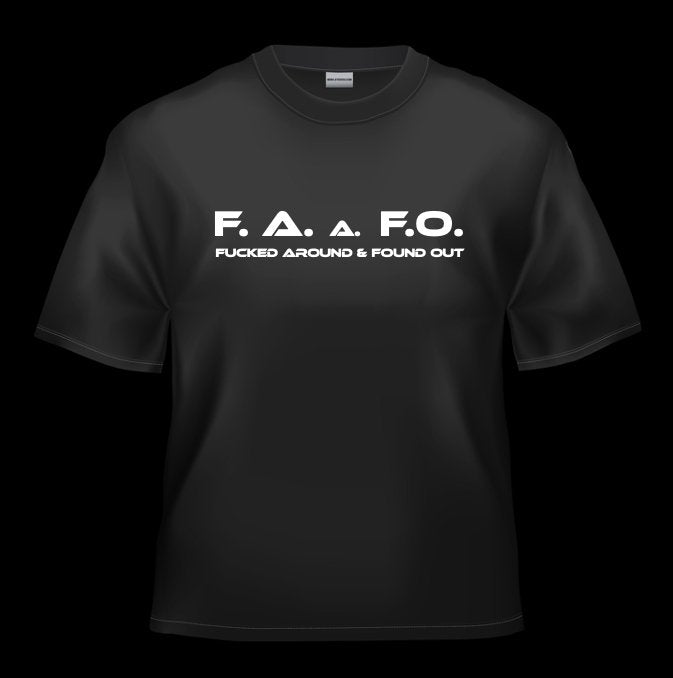  F.A.A.F.O. Tee (F'd Around & Found Out), T-Shirt, ROCKDEEP, ROCKDEEP - ROCKDEEP