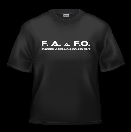  F.A.A.F.O. Tee (F'd Around & Found Out), T-Shirt, ROCKDEEP, ROCKDEEP - ROCKDEEP